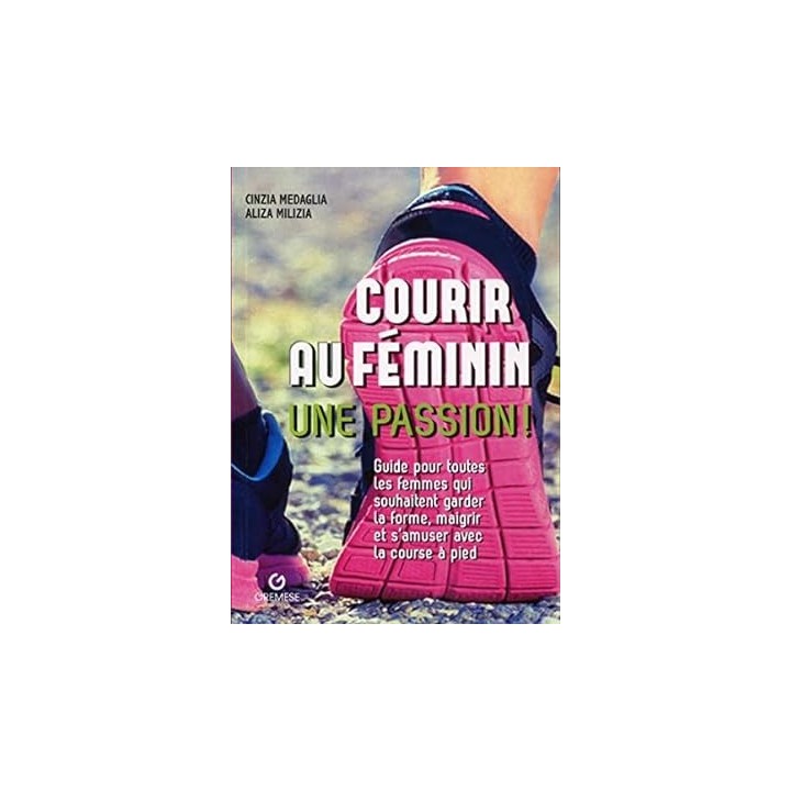 Courir au féminin une passion!